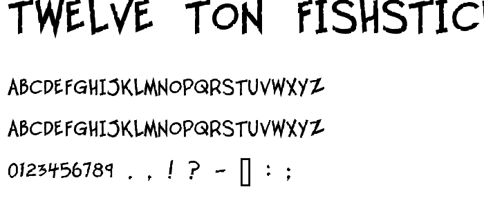 Twelve Ton Fishstick font